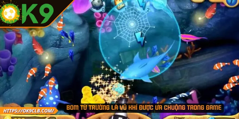 Bom từ trường là vũ khí được ưa chuộng trong game 