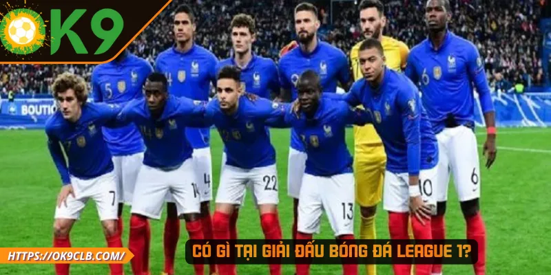 Có gì tại giải đấu bóng đá League 1?