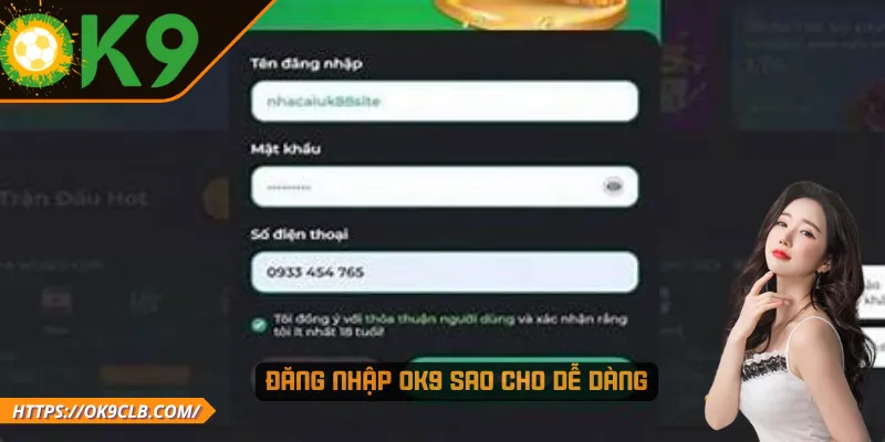 Đăng nhập OK9 sao cho dễ dàng