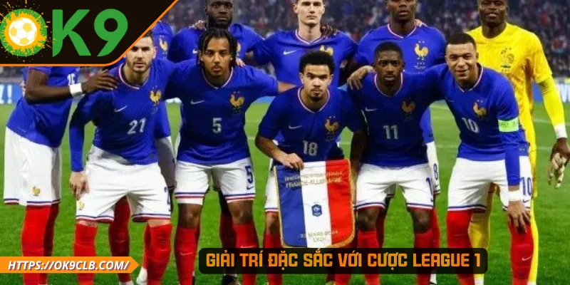 Giải trí đặc sắc với cược League 1